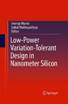 Low-Power Variation-Tolerant Design in Nanometer Silicon