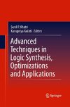 Advanced Techniques in Logic Synthesis, Optimizations and Applications