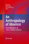 An Anthropology of Absence