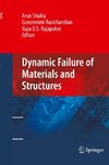 Dynamic Failure of Materials and Structures