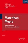 More than Moore