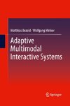 Adaptive Multimodal Interactive Systems