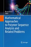 Mathematical Approaches to Polymer Sequence Analysis and Related Problems