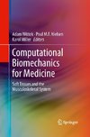 Computational Biomechanics for Medicine