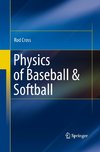 Physics of Baseball & Softball