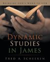 Dynamic Studies in James