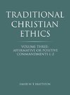 Traditional Christian Ethics