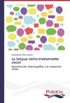 La lengua como instrumento social