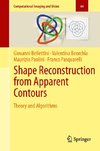 Shape Reconstruction from Apparent Contours