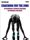 Coaching For The Zone