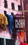 Blaues Lachen bleibt