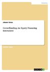 Crowdfunding. An Equity Financing Instrument