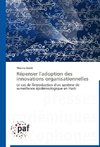 Répenser l'adoption des innovations organisationnelles