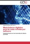 Moduladores digitales para la radio refinida por software