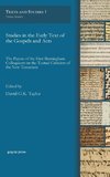 Studies in the Early Text of the Gospels and Acts