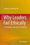 Why Leaders Fail Ethically