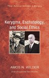 Kerygma, Eschatology, and Social Ethics (Stapled Booklet)