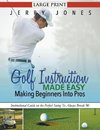 Golf Instruction Made Easy