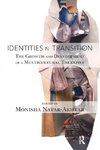 Identities in Transition