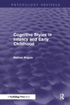 Cognitive Styles in Infancy and Early Childhood (Psychology Revivals)