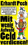 Mit wenig Aufwand Geld verdienen!