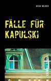 Fälle für Kapulski