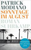 Modiano, P: Sonntage im August