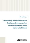 Modellierung des dreidimensionalen Strahlungswärmeaustauschs in Verbrennungsräumen mittels Monte Carlo Methode