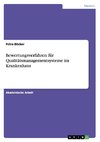 Bewertungsverfahren für Qualitätsmanagementsysteme im Krankenhaus