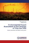 Environmental Impact Assessment of Gas Seepage of Titas Gas field