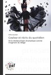 Couleur et récits du quotidien