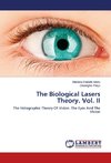 The Biological Lasers Theory. Vol. II