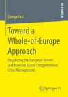 Toward a Whole-of-Europe Approach