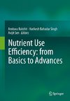 Nutrient Use Efficiency: from Basics to Advances