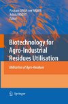 Biotechnology for Agro-Industrial Residues Utilisation