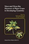 Virus and Virus-like Diseases of Major Crops in Developing Countries