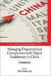 Shan-ling, P:  Managing Organizational Complexities With Dig