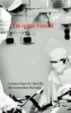 Ein später Freund