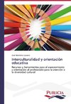 Interculturalidad y orientación educativa