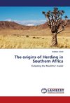 The origins of Herding in Southern Africa