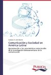 Comunicación y Sociedad en América Latina