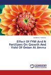 Effect Of FYM And N Fertilizers On Growth And Yield Of Onion At Jimma