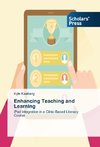 Enhancing Teaching and Learning