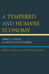 Tempered and Humane Economy