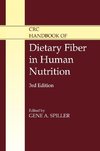 CRC Handbook of Dietary Fiber in Human Nutrition, Third Edition