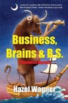 Business, Brains & B.S.