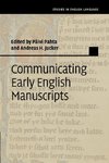 Communicating Early English Manuscripts