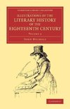 Illustrations of the Literary History of the Eighteenth Century -             Volume 3