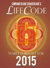 LIFECODE #6 YEARLY FORECAST FOR 2015 - KALI