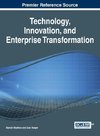 Technology, Innovation, and Enterprise Transformation